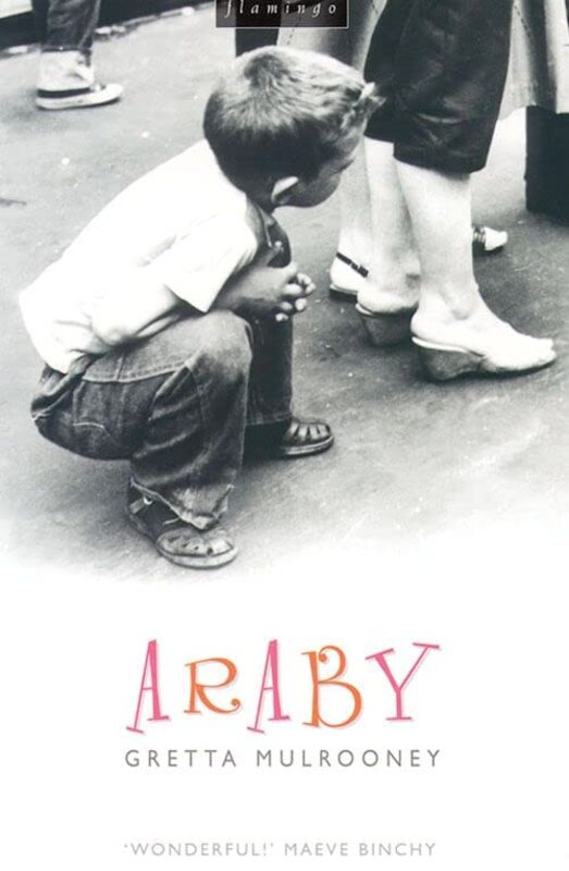 Book cover for "Araby" by Gretta Mulrooney
