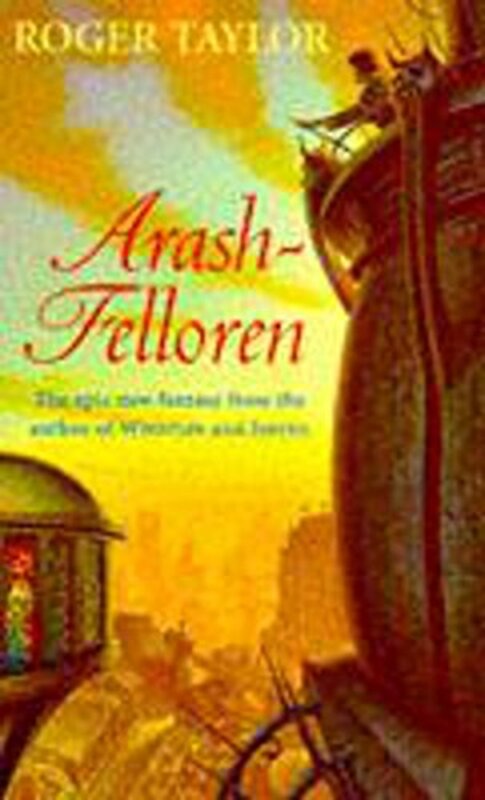 Book cover for "Arash-Felloren" by Roger Taylor