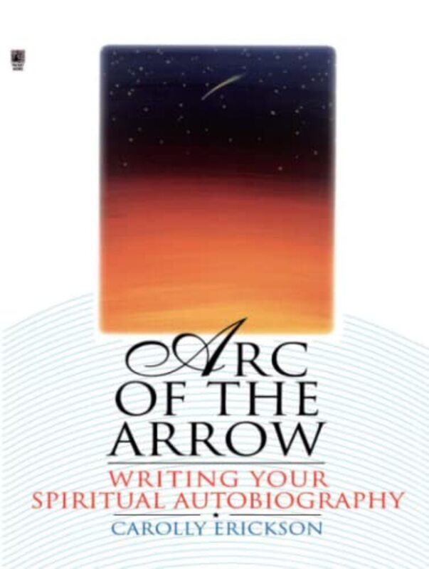 Book cover for "Arc of the Arrow" by Carolly Erickson