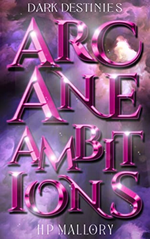 Book cover for "Arcane Ambitions" by HP Mallory