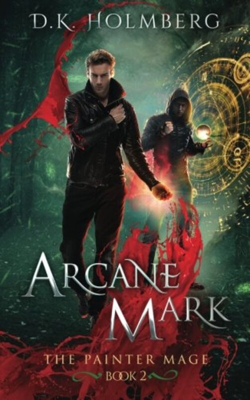 Book cover for "Arcane Mark" by DK Holmberg