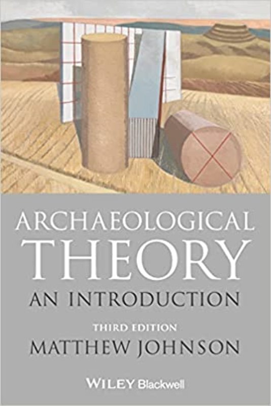 Book cover for "Archaeological Theory" by Matthew Johnson
