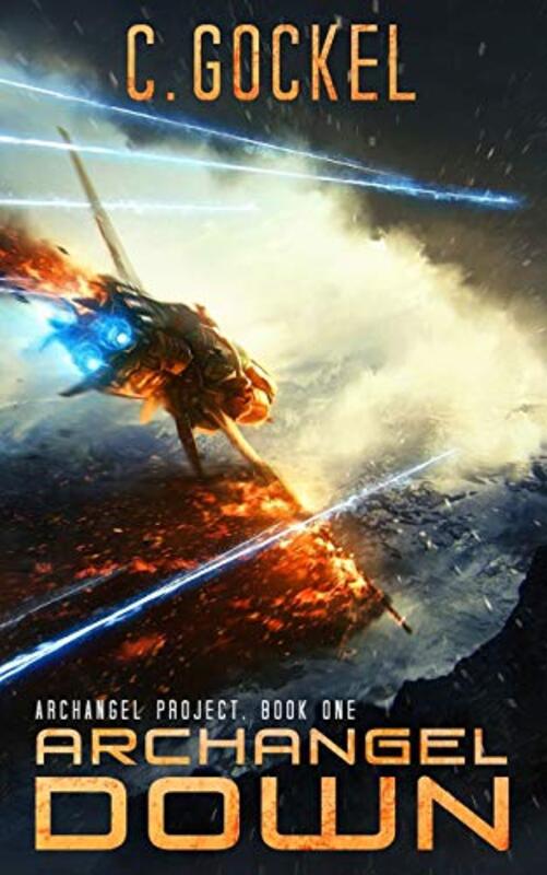 Book cover for "Archangel Down" by C Gockel
