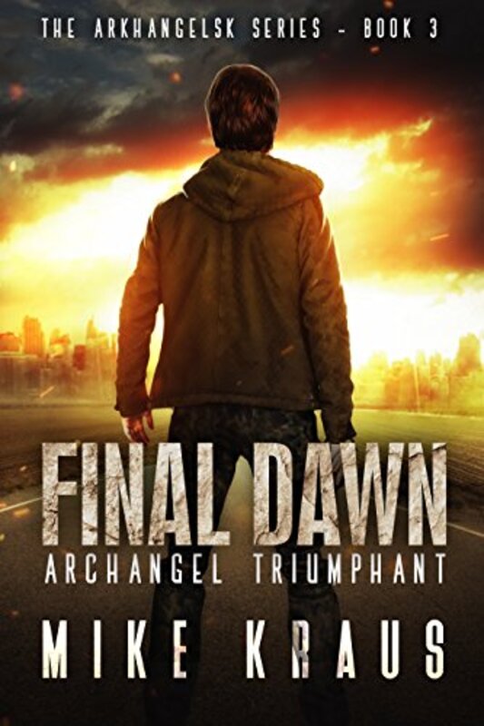 Book cover for "Archangel Triumphant" by Mike Kraus