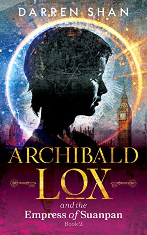 Book cover for "Archibald Lox and the Empress of Suanpan" by Darren Shan