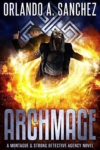 Book cover for "Archmage" by Orlando A Sanchez