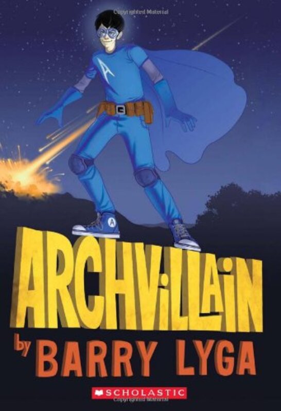 Book cover for "Archvillain" by Barry Lyga