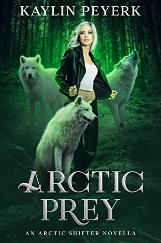 Book cover for "Arctic Prey" by Kaylin Peyerk