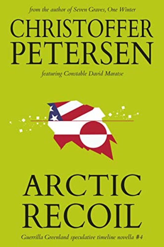 Book cover for "Arctic Recoil" by Christoffer Petersen