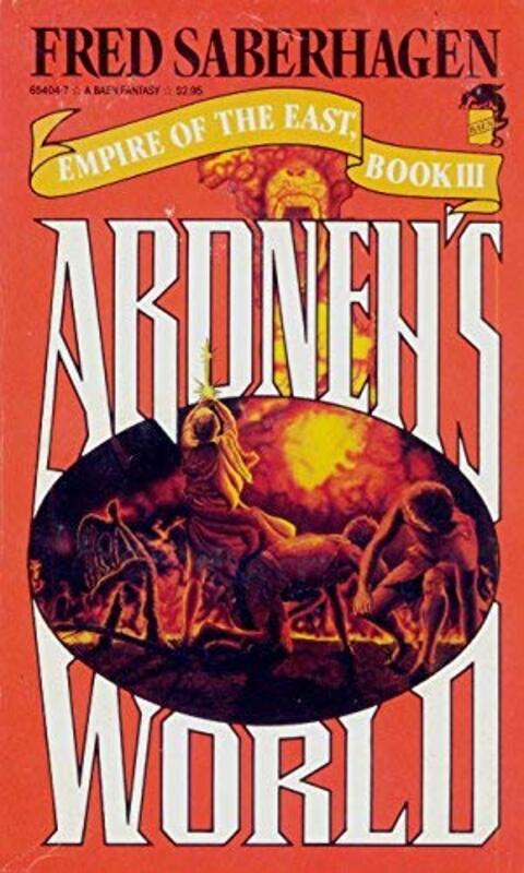 Book cover for "Ardneh's World / Changeling Earth" by Fred Saberhagen
