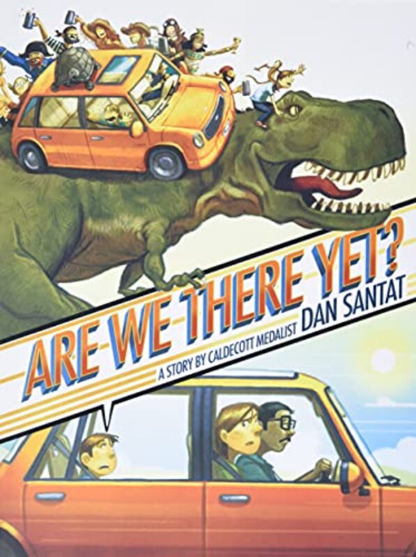 Book cover for "Are We There Yet?" by Dan Santat