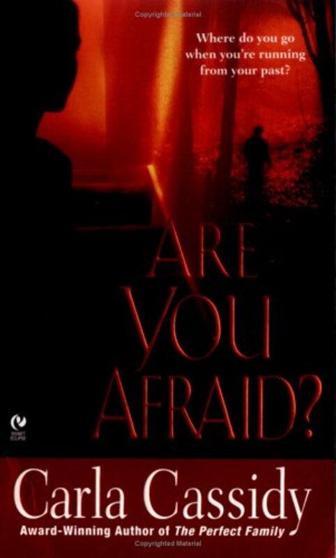Book cover for "Are You Afraid?" by Carla Cassidy