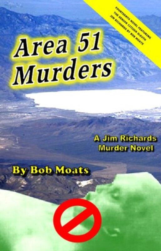Book cover for "Area 51 Murders" by Bob Moats