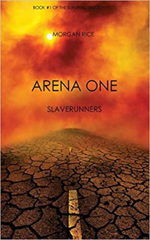 Book cover for "Arena One" by Morgan Rice