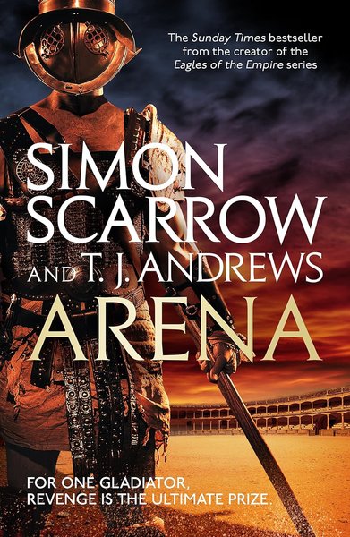 Book cover for "Arena" by Simon Scarrow