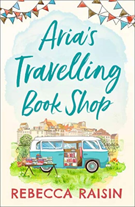 Book cover for "Aria’s Travelling Book Shop" by Rebecca Raisin