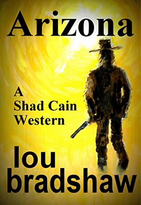 Book cover for "Arizona" by Lou Bradshaw