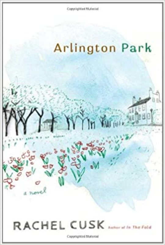 Book cover for "Arlington Park" by Rachel Cusk
