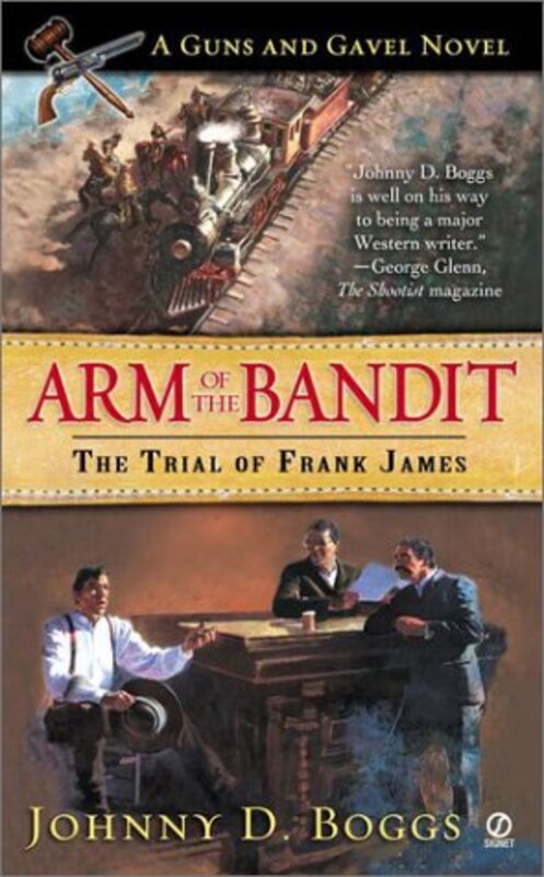 Book cover for "Arm of the Bandit" by Johnny Boggs