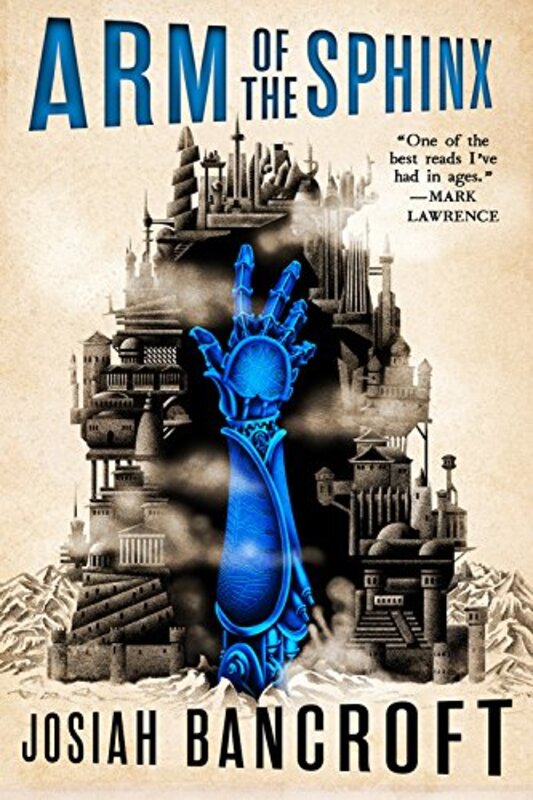 Book cover for "Arm of the Sphinx" by Josiah Bancroft