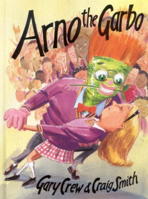 Book cover for "Arno the Garbo" by Craig Smith