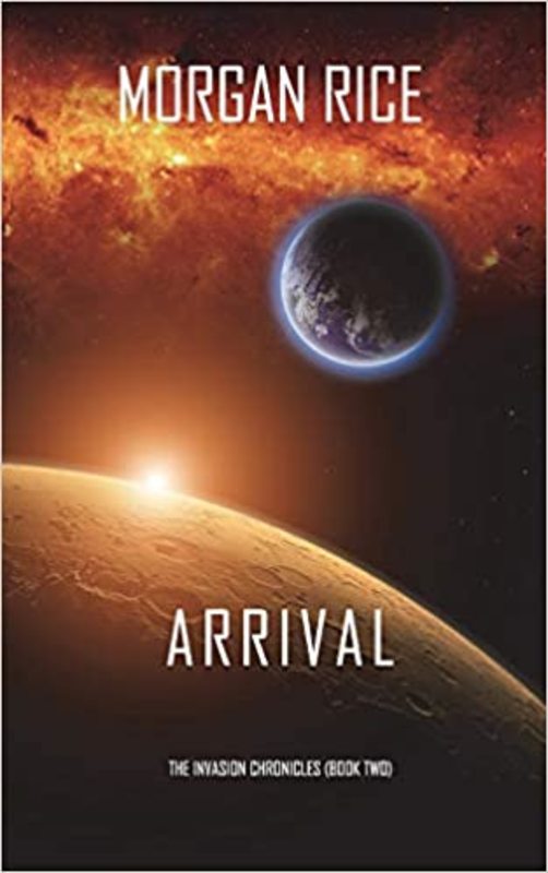 Book cover for "Arrival" by Morgan Rice