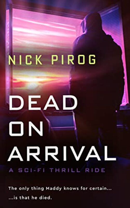 Book cover for "Dead on Arrival" by Nick Pirog