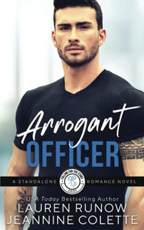 Book cover for "Arrogant Officer" by Lauren Runow