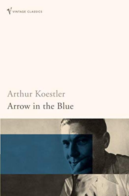 Book cover for "Arrow in the Blue" by Arthur Koestler