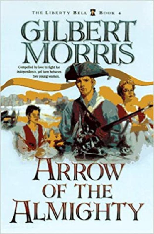 Book cover for "Arrow of the Almighty" by Gilbert Morris