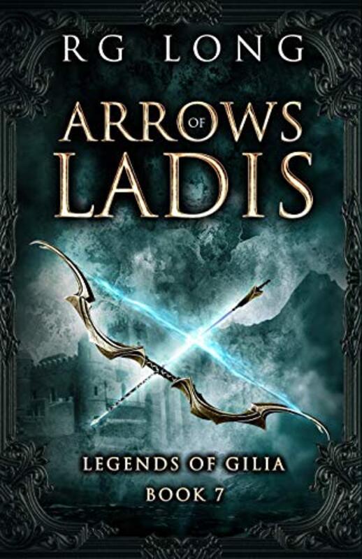 Book cover for "Arrows of Ladis" by RG Long
