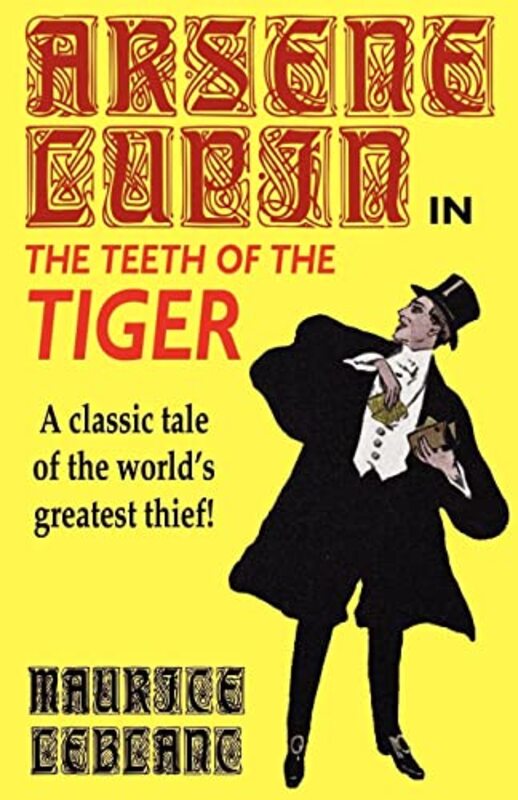 Book cover for "The Teeth of the Tiger" by Maurice Leblanc