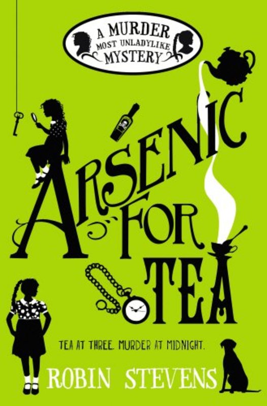 Book cover for "Arsenic for Tea / Poison is Not Polite" by Robin Stevens