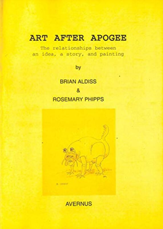 Book cover for "Art After Apogee" by Brian Aldiss