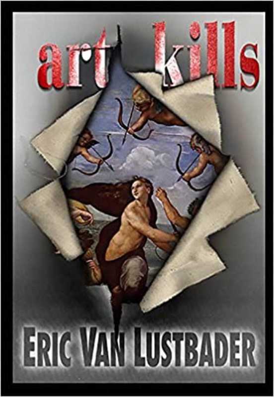 Book cover for "Art Kills" by Eric Van Lustbader