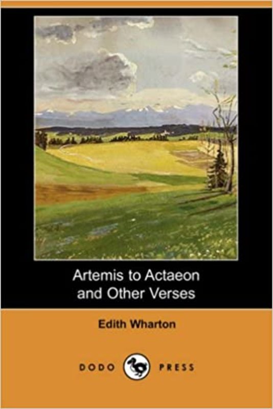 Book cover for "Artemis to Actaeon and Other Verses" by Edith Wharton