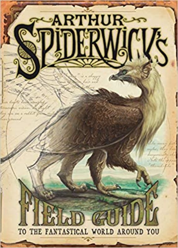 Book cover for "Arthur Spiderwick's Field Guide to the Fantastical World Around You" by Tony DiTerlizzi