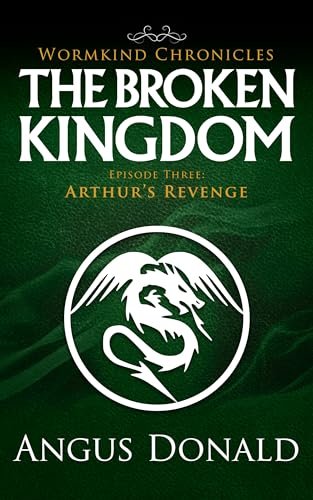 Book cover for "Arthur's Revenge" by Angus Donald