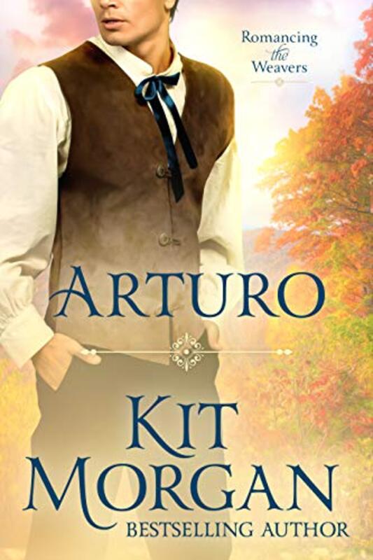 Book cover for "Arturo" by Kit Morgan