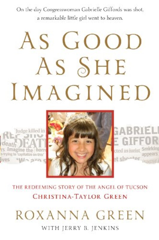 Book cover for "As Good as She Imagined" by Jerry B Jenkins