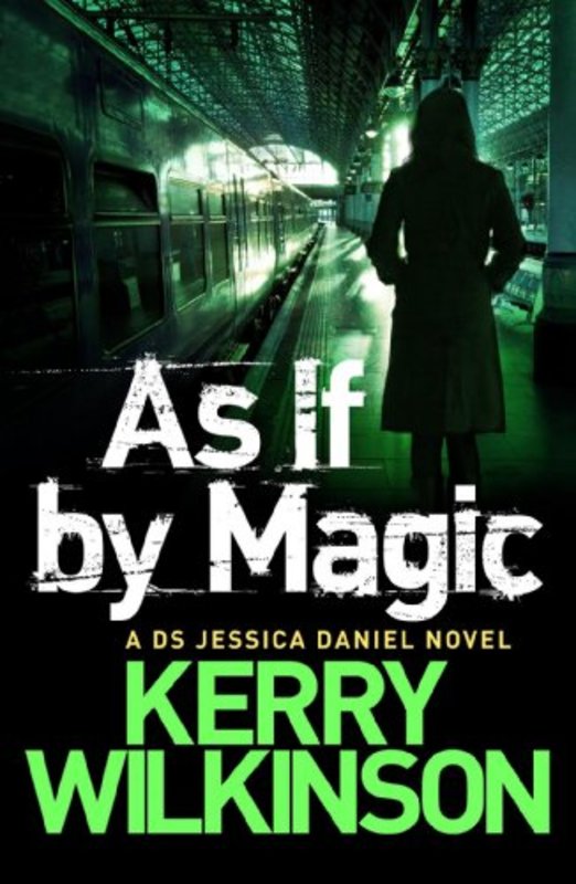 Book cover for "As If by Magic" by Kerry Wilkinson
