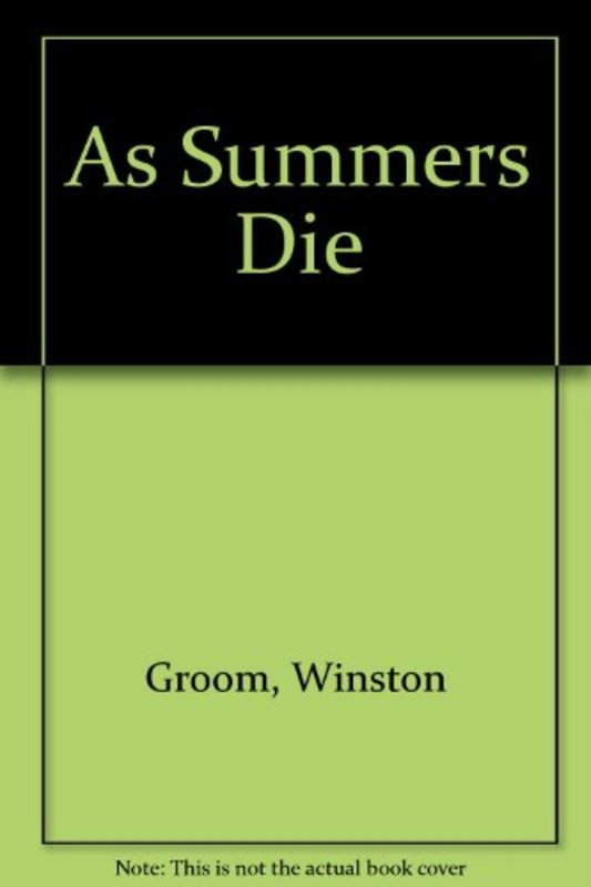 Book cover for "As Summer Dies" by Winston Groom