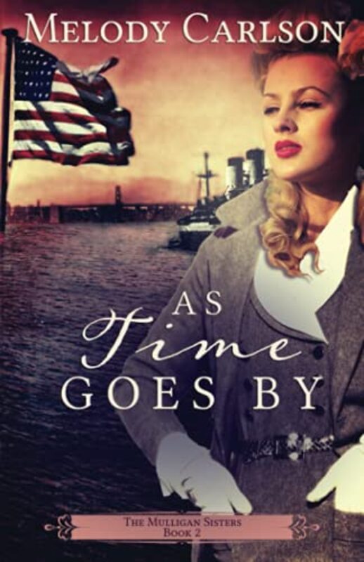 Book cover for "As Time Goes By" by Melody Carlson