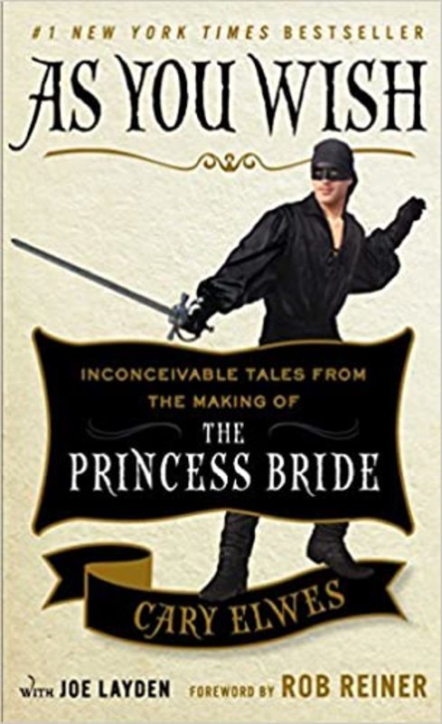 Book cover for "As You Wish" by Cary Elwes