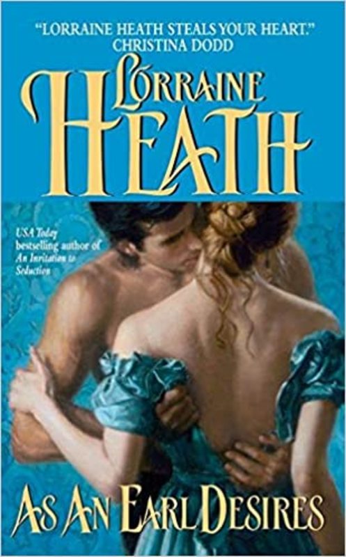 Book cover for "As an Earl Desires" by Lorraine Heath