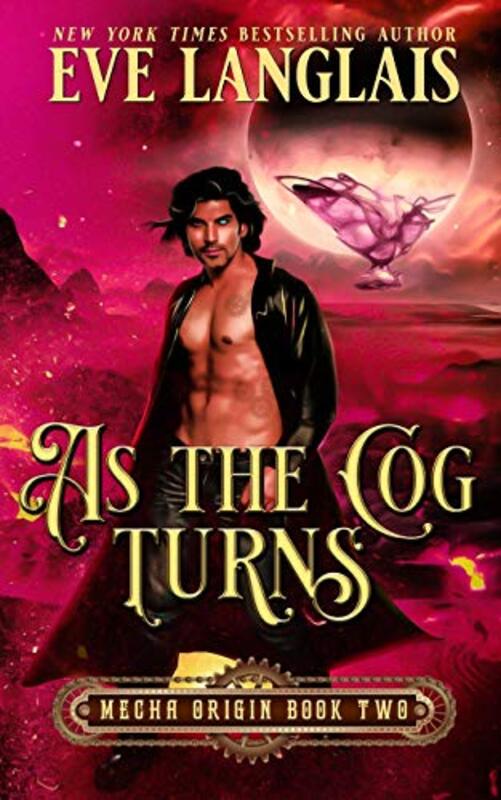 Book cover for "As the Cog Turns" by Eve Langlais