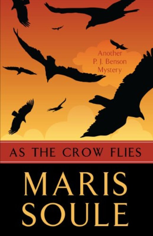 Book cover for "As the Crow Flies" by Maris Soule