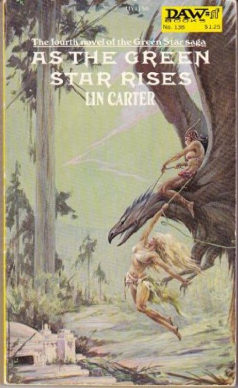 Book cover for "As the Green Star Rises" by Lin Carter