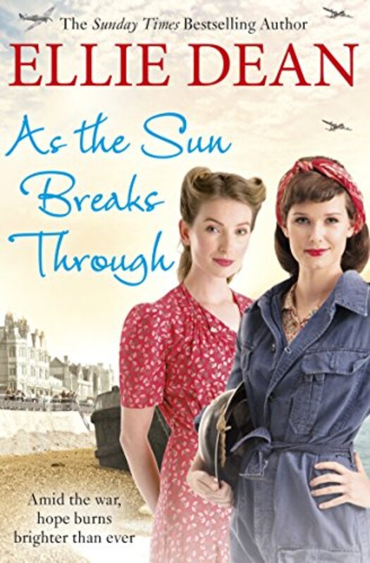 Book cover for "As the Sun Breaks Through" by Ellie Dean