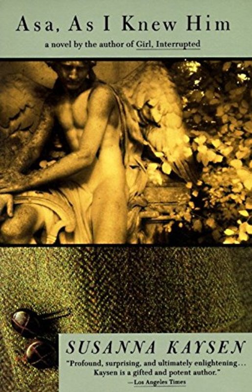 Book cover for "Asa, as I Knew Him" by Susanna Kaysen